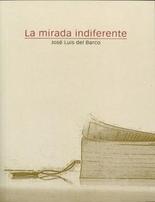 La mirada indiferente