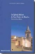 La iglesia mayor de San Pedro de Huelva