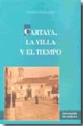 Cartaya, la villa y el tiempo