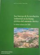 Las fuerzas de la revoluci�n industrial en la franja pir�tica del suroeste ib�rico