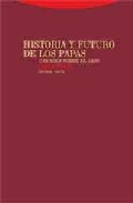 Historia y futuro de los papas