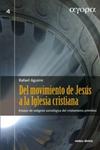 Del movimiento de Jes�s a la Iglesia cristiana