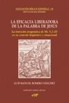 La eficacia liberadora de la palabra de Jes�s