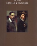 Dialogues : Sorolla & Vel�zquez