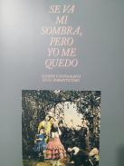 Se va mi sombra, pero yo me quedo