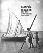 La Espa�a de Laurent (1856-1886)