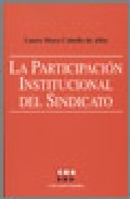 La participaci�n institucional del sindicato