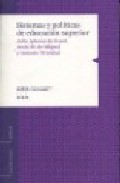 Sistemas y pol�ticas de educaci�n superior