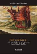 Pontevedra, el verdadero origen de Crist�bal Col�n