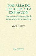 M�s all� de la culpa y la expiaci�n