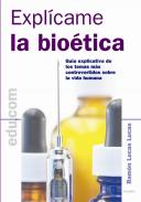 Expl�came la bio�tica