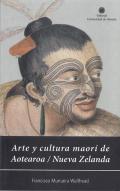 Arte y cultura maor� de Aotearoa/Nueva Zelanda 