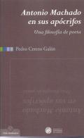 Antonio Machado en sus ap�crifos
