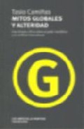 Mitos globales y alteridad