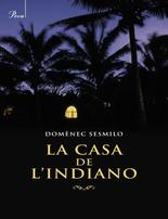 La casa de l'indiano