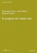 El projecte de l'espai viari
