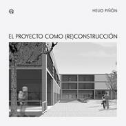El proyecto como (re)construcci�n