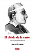 El olvido de la raz�n