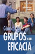 C�mo dirigir grupos con eficacia