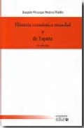 Historia econ�mica mundial y de Espa�a