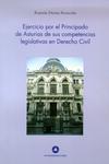 Ejercicio por el Principado de Asturias de sus competencias legislativas en derecho civil