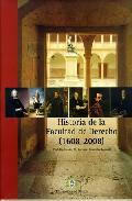 Historia de la Facultad de Derecho (1608-2008)