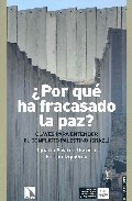 �Por qu� ha fracasado la paz?