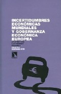 Incertidumbres econ�micas mundiales y gobernanza econ�mica europea
