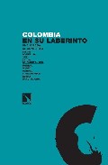 Colombia en su laberinto