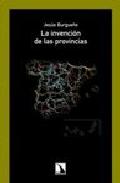 La invenci�n de las provincias