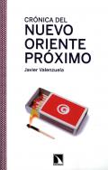 Cr�nica del nuevo Oriente Pr�ximo