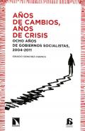 A�os de cambios, a�os de crisis