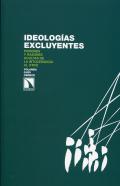 Ideolog�as excluyentes 