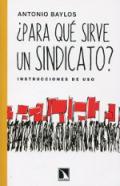 �Para qu� sirve un sindicato?