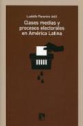 Clases medias y procesos electorales en Am�rica Latina (2009-2010)