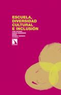 Escuela, diversidad cultural e inclusi�n