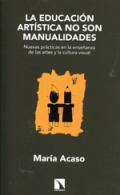 La educaci�n art�stica no son manualidades