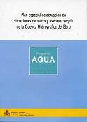 Plan especial de actuaci�n en situaciones de alerta y eventual sequ�a de la cuenca hidrogr�fica del Ebro