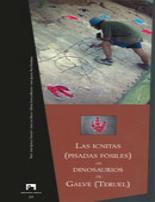 Las icnitas (pisadas f�siles) de dinosaurios de Galve (Teruel)