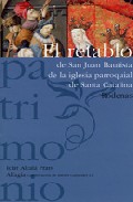 El retablo de San Juan Bautista de la iglesia parroquial de Santa Catalina