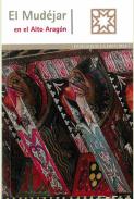 El mud�jar en el Alto Arag�n