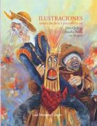 Ilustraciones sobre dichos y andanzas de Don Quijote y Sancho Panza en Arag�n