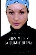 Viure millor la quimioter�pia