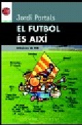 El futbol �s aix�