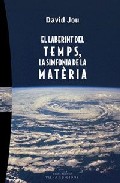 El laberint del temps, la simfonia de la mat�ria