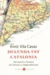 Delenda est Catalonia