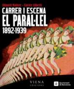 El Paral�lel, 1892-1939