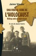 Una vida al caire de l'holocaust
