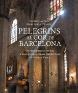 Pelegrins al cor de Barcelona