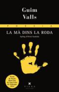 La m� dins la roda